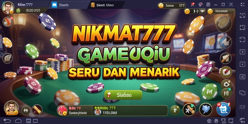Tampilan gameplay seru dari NIKMAT777 dalam aksi QiuQiu.